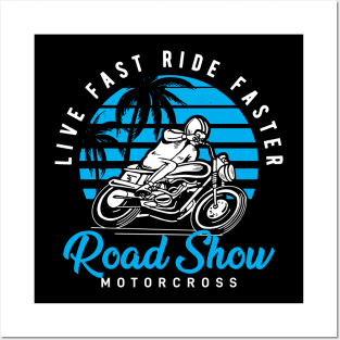 live fast ride faster Posters and Art